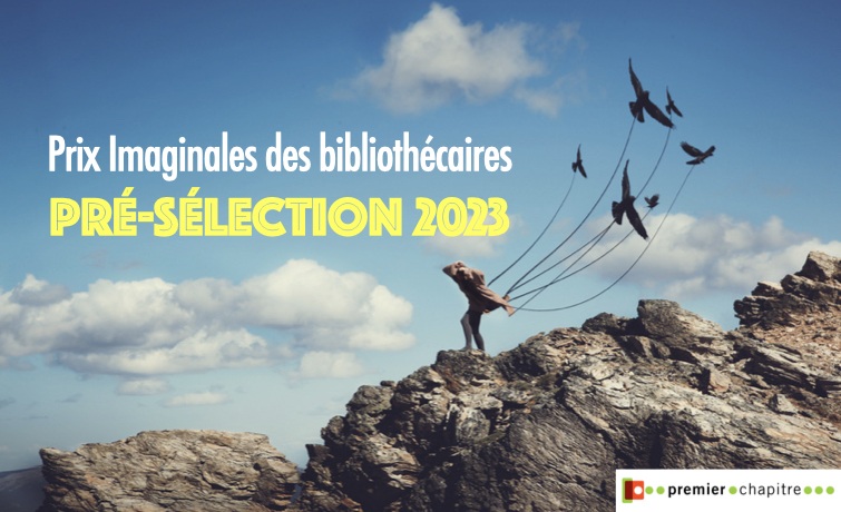 Prix Imaginales des Bibliothécaires, la pré-sélection 2023