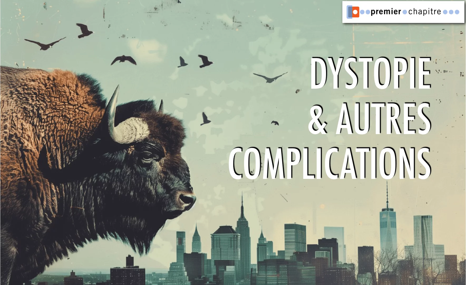 Dystopie et complications