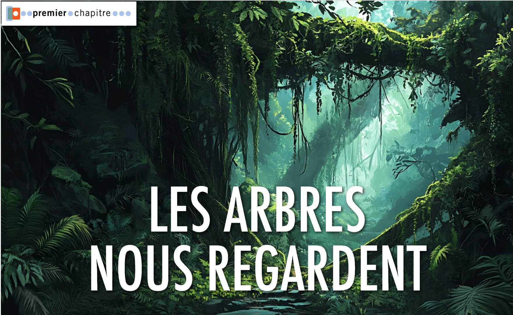 Les arbres nous regardent