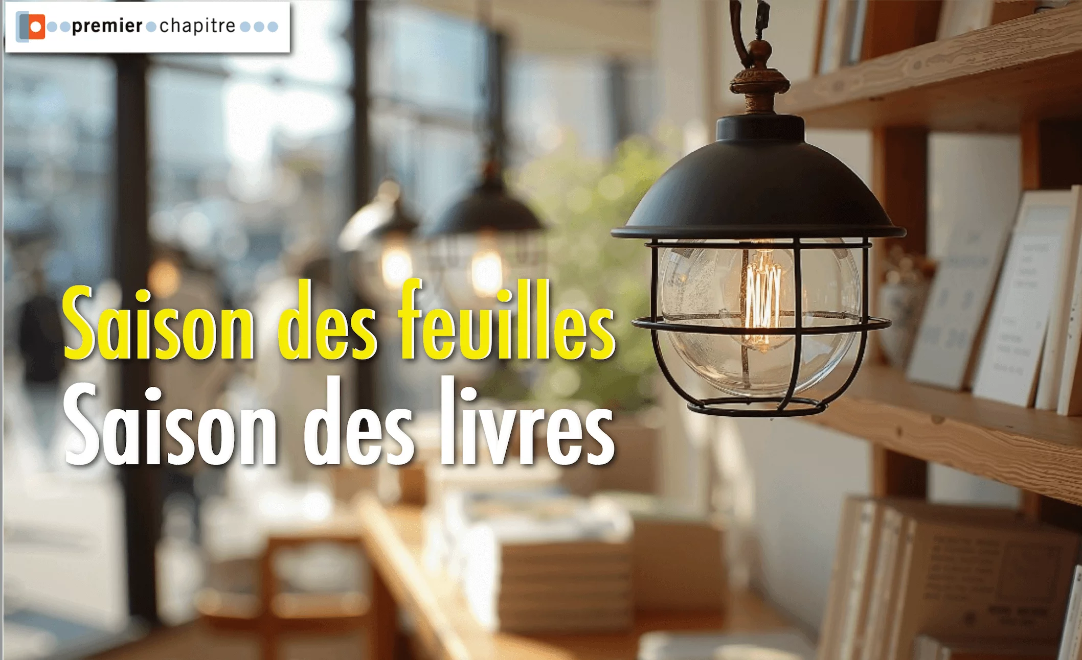 SAISON DES FEUILLES - SAISON DES LIVRES 