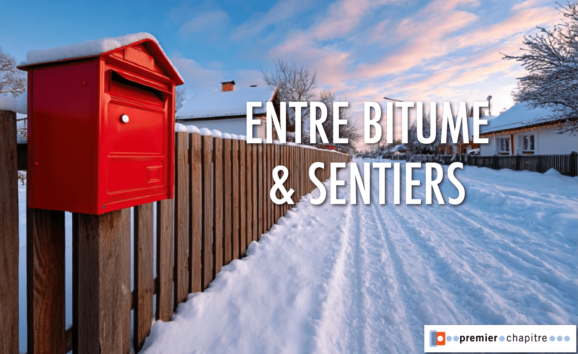 Entre bitume et sentiers