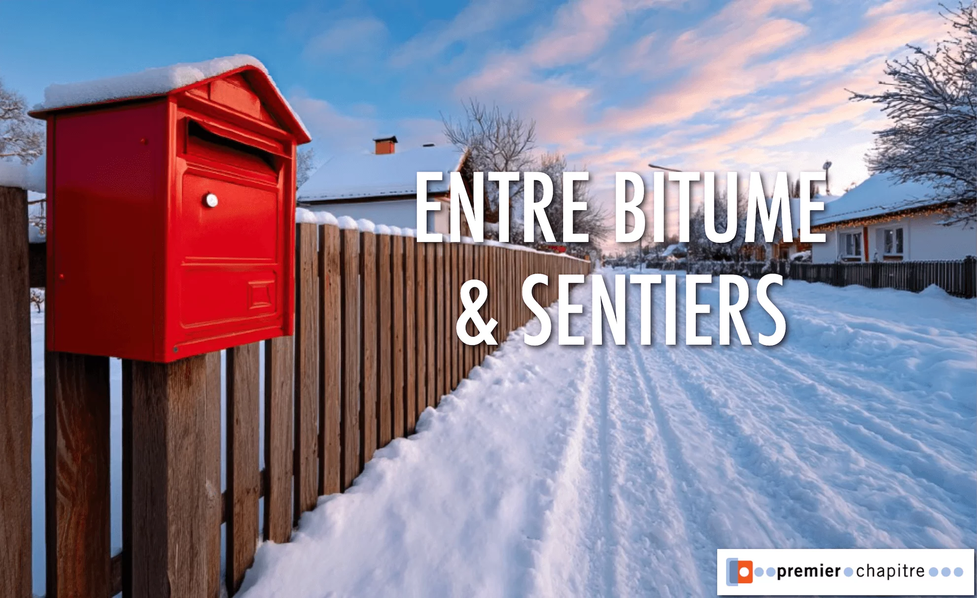 Entre bitume et sentiers