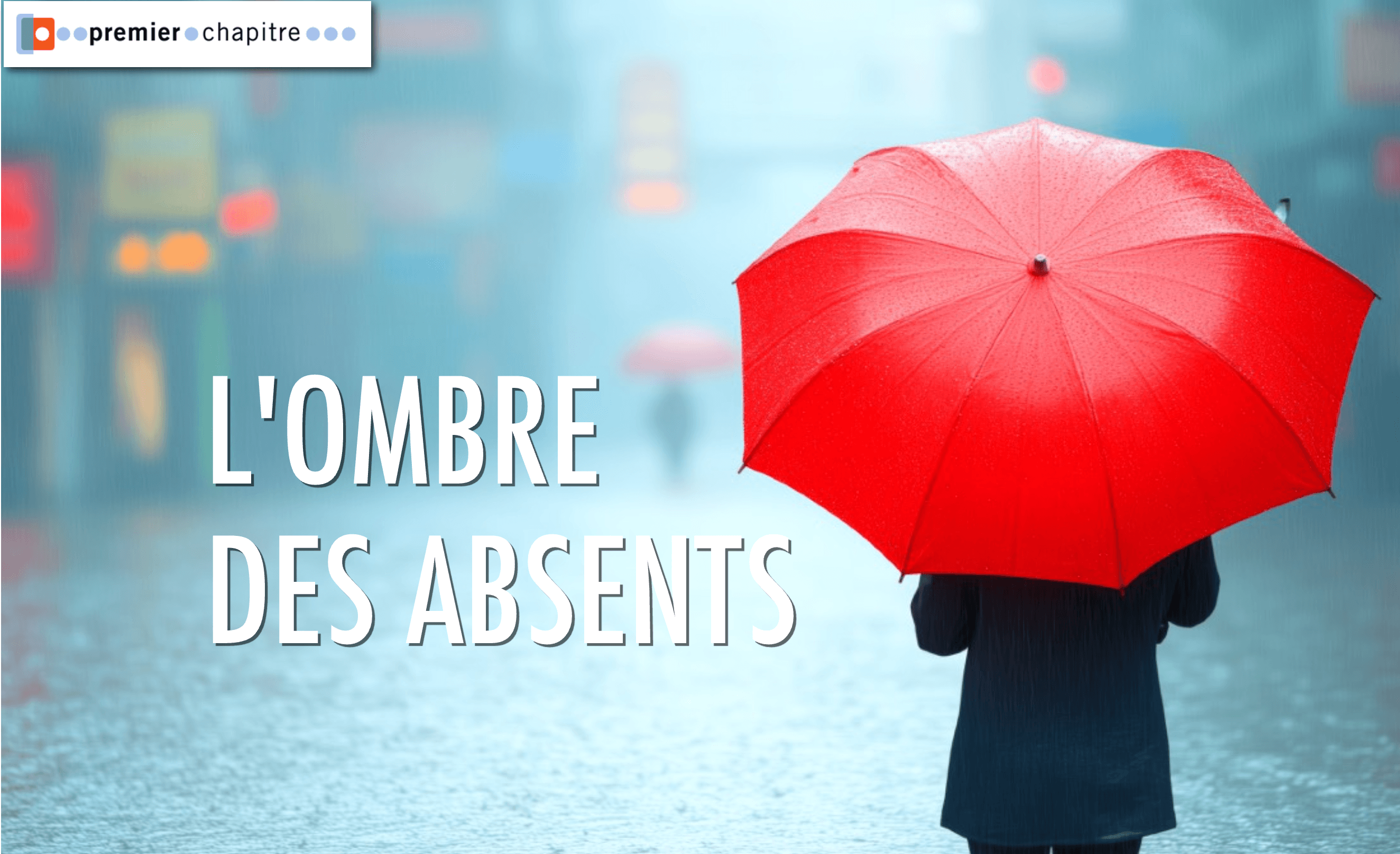 L’OMBRE DES ABSENTS