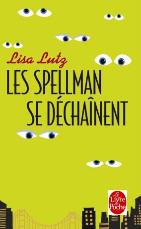 Les Spellman se déchaînent de Lisa Lutz