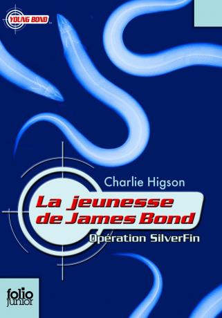 Opération SilverFin (La jeunesse de James Bond - 1) de Charlie Higson