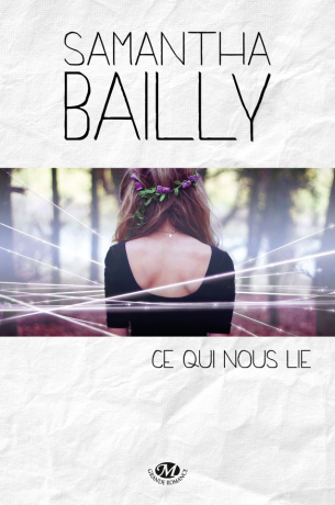 Ce qui nous lie de Samantha Bailly