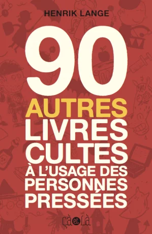 Couverture : 90 autres livres cultes