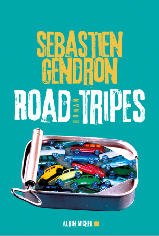 Road tripes de Sébastien Gendron