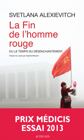 La fin de l'homme rouge de  Svetlana Alexievitch