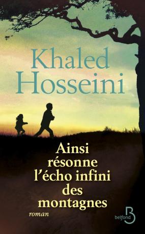 Ainsi résonne l'écho infini des montagnes de Khaled  Hosseini