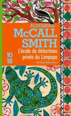 L'école de détectives privés du Limpopo de Alexander  McCall Smith