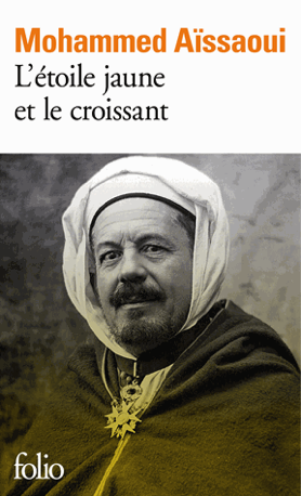 L'étoile jaune et le croissant de Mohammed Aïssaoui