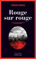 Rouge sur rouge de Edward Conlon