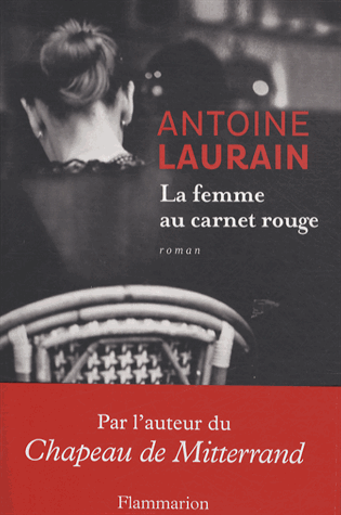 La femme au carnet rouge de Antoine Laurain