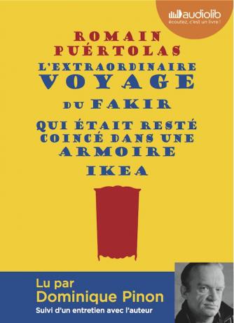 L'extraordinaire voyage du fakir qui était resté coincé dans une armoire Ikea de Romain  Puértolas 