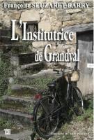 lisez le premier chapitre de L'institutrice de Granval (parution le )