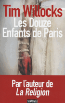lisez le premier chapitre de Les douze enfants de Paris (parution le )