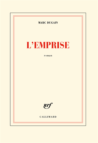 L'emprise de Marc Dugain