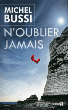lisez le premier chapitre de N'oublier jamais (parution le )