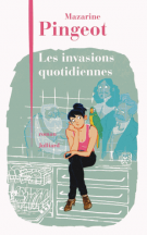 lisez le premier chapitre de Les invasions quotidiennes (parution le )