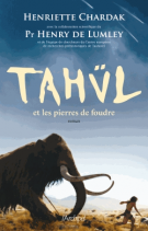 lisez le premier chapitre de Tahül et les pierres de foudre (parution le )
