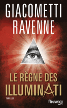 lisez le premier chapitre de Le règne des Illuminati (parution le )