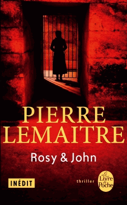 Rosy and John de Pierre Lemaitre