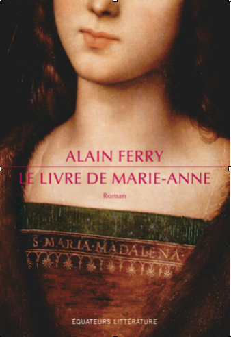 Le livre de Marie-Anne de Alain Ferry