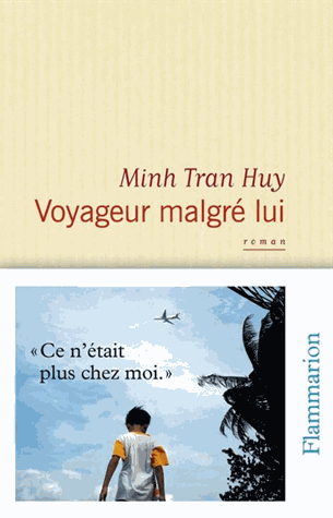 Voyageur malgré lui de Minh  Tran Huy