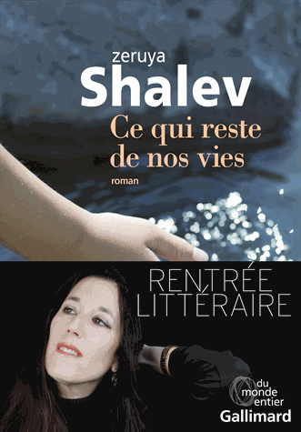 Ce qui reste de nos vies de Yeruda Shalev