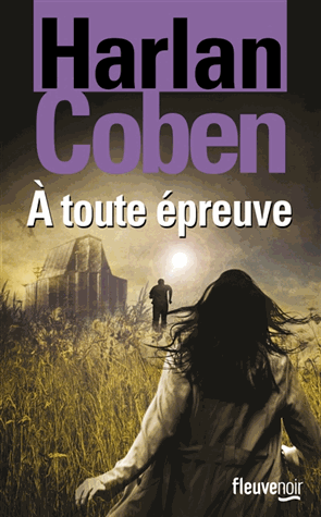 A toute épreuve de Harlan Coben