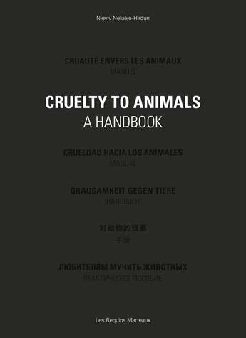 Cruauté envers les animaux - Manuel de Vivien Le Jeune Durhin