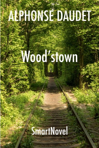 Wood'stown de Alphonse Daudet