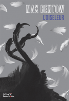 lisez le premier chapitre de L'oiseleur (parution le 2014-11-06)