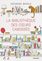lisez le premier chapitre de La bibliothèque des cœurs cabossés (parution le )