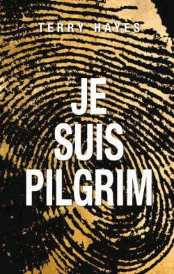 Je suis Pilgrim de Terry Hayes