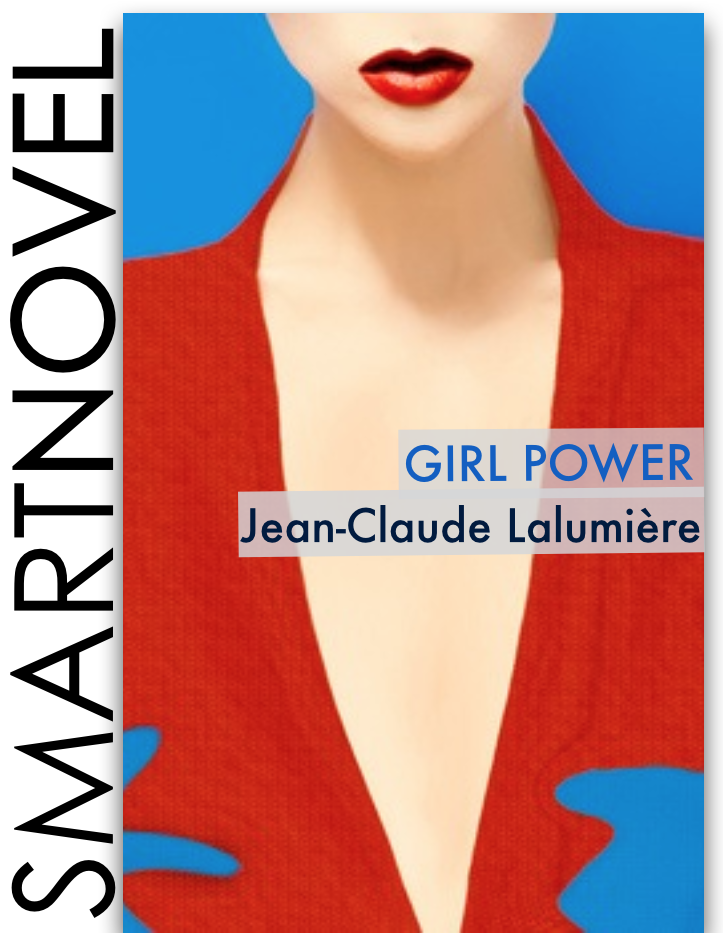 Girl Power de Jean-Claude Lalumière