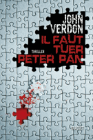 lisez le premier chapitre de Il faut tuer Peter Pan (parution le )