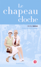 lisez le premier chapitre de Le chapeau cloche (parution le )