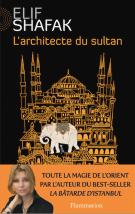 lisez le premier chapitre de L'architecte du sultan (parution le 2015-04-08)