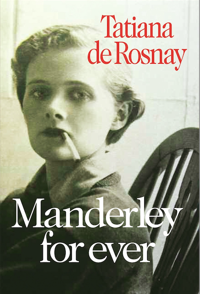 Manderley forever de Tatiana de Rosnay
