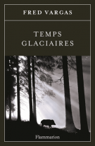 lisez le premier chapitre de Temps glaciaires (parution le )