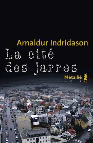 La cité des jarres de Arnaldur  Indridason