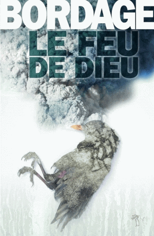 Le Feu de Dieu de Pierre Bordage