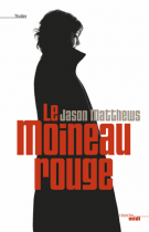 lisez le premier chapitre de Le moineau rouge (parution le )