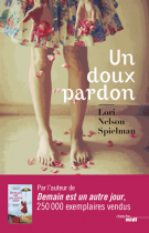 lisez le premier chapitre de Un doux pardon  (parution le )