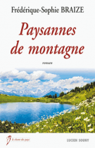 lisez le premier chapitre de Paysannes de montagne (parution le )