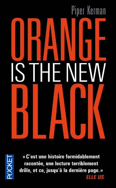 Orange is the new black de Piper Kerman