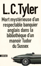 lisez le premier chapitre de Mort mystérieuse d'un respectable banquier anglais dans la bibliothèque d'un manoir Tudor du Sussex (parution le )
