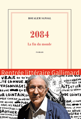 2084 : la fin du monde de Boualem Sansal